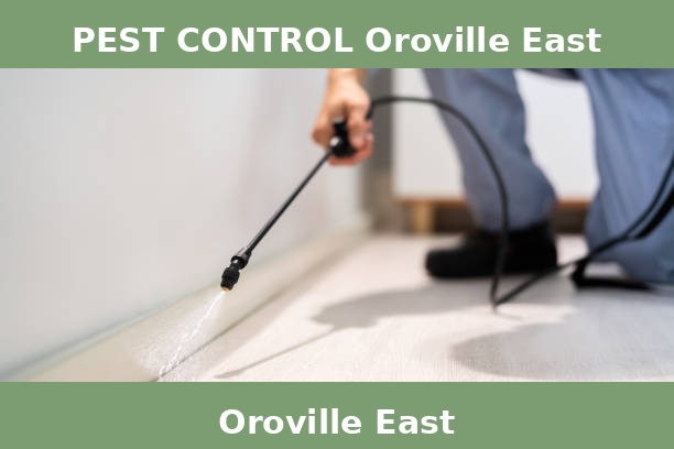 PEST CONTROL Oroville East